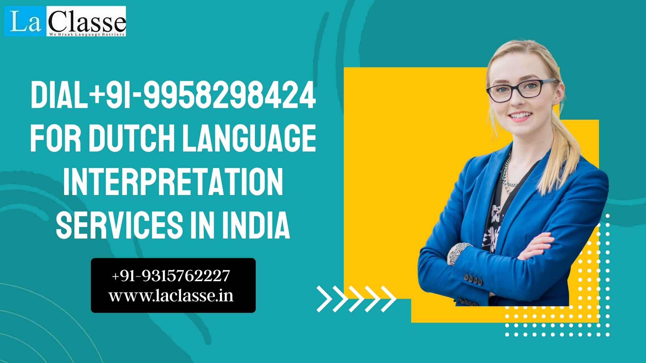 Dial+91-9958298424 for Dutch Language Interpretation Services in India